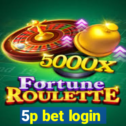 5p bet login
